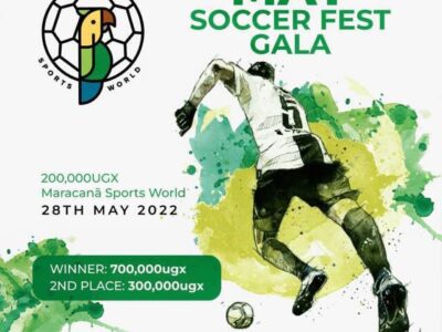 No Cut Kampala - Maracana back with May soccer fest Gala